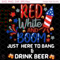 red white and boom, 4th of july, american flag svg, america svg, liberty svg, fi