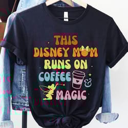 retro this disney mom runs on coffee and magic