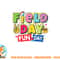 Field day fun day Field Day Kids Teacher Field Day 2023 png, digital download copy.jpg
