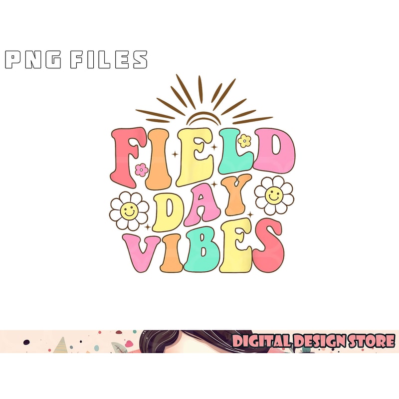 Field Day Vibes For Teacher Kids Retro Groovy Field Day 2023 png, digital download copy.jpg