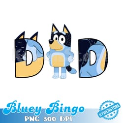 bluey fathers day png, bluey dad png, bluey bandit heeler png, bluey heeler png, bluey mom life png, bluey mumlife png