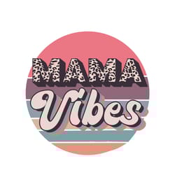 mama vibes leopard svg, mothers day svg, mother svg, happy mothers day svg, silhouette svg fies