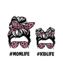 mom life or kid life svg, mothers day svg, happy mother day svg,, silhouette svg fies