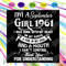 I'm An September Girl 1961 Svg, Birthday Svg, 1961 Birthday Svg, September 1961, 60th Birthday Svg, September Birthday, September 1961 Bday, Born in 1961 Svg, S