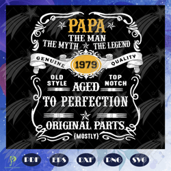 papa the man the myth the legend svg, 1979 svg, b