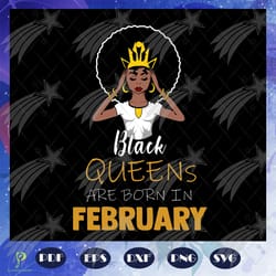 black queens are born in february, february girl