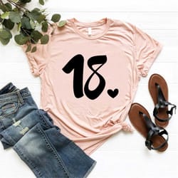 18th birthday shirt, 18th birthday outfit, 18 years old shirt, gift for 18th birthday, eighteenth bday gift, birthday gi