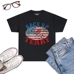 back up terry put it in reverse 4th of july firework flag t-shirt