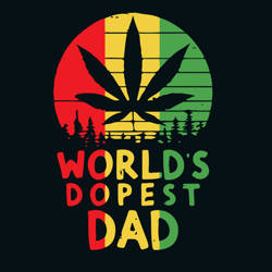 worlds dopest dad svg, trending svg, fathers day svg, world dopest svg, silhouette svg fies