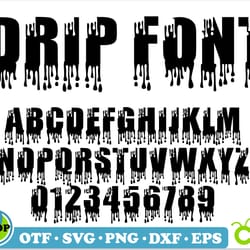 drip font otf, dripping font svg, dripping font png, halloween font svg, dripping letters svg, halloween font ttf