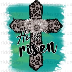 he is risen cowhide png easter png jesus png ha