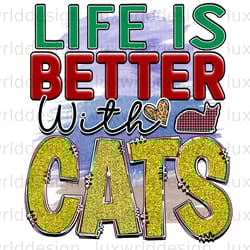 life is better with cats png funny cat png cat p