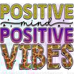positive mind positive vibes png positive affirma