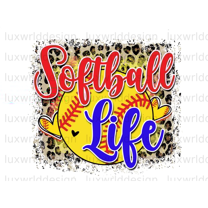 Softball Life PNG Softball Clipart Softball png Sublimation Design Digital Design Softball Shirt Design Sublimate Designs - 1.jpg