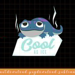 disney frozen 2 bruni salamander cool as ice png, sublimate, digital download