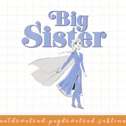 disney frozen 2 elsa big sister png, sublimate, digital download