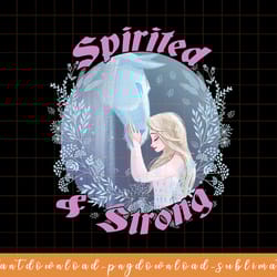 disney frozen 2 elsa spirited & strong png, sublimate, digital download