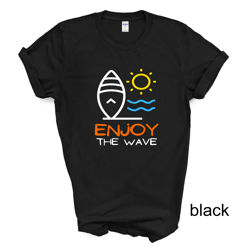 enjoy the wave tshirt, surfing vibes, summer vacation tshirt, sunshine, beach, palm trees, surf lover tshirt, summer tsh