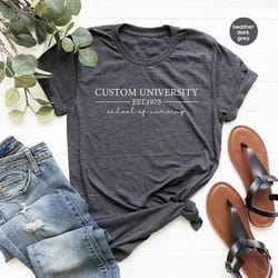 custom university tshirts, school of nursing shirt, personalized nurse shirts, nursing graduation gifts, nursing student