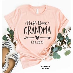 first time grandma est 2023, pregnancy reveal, new grandma gift, grandma to be shirt, baby announcement, new grandparent