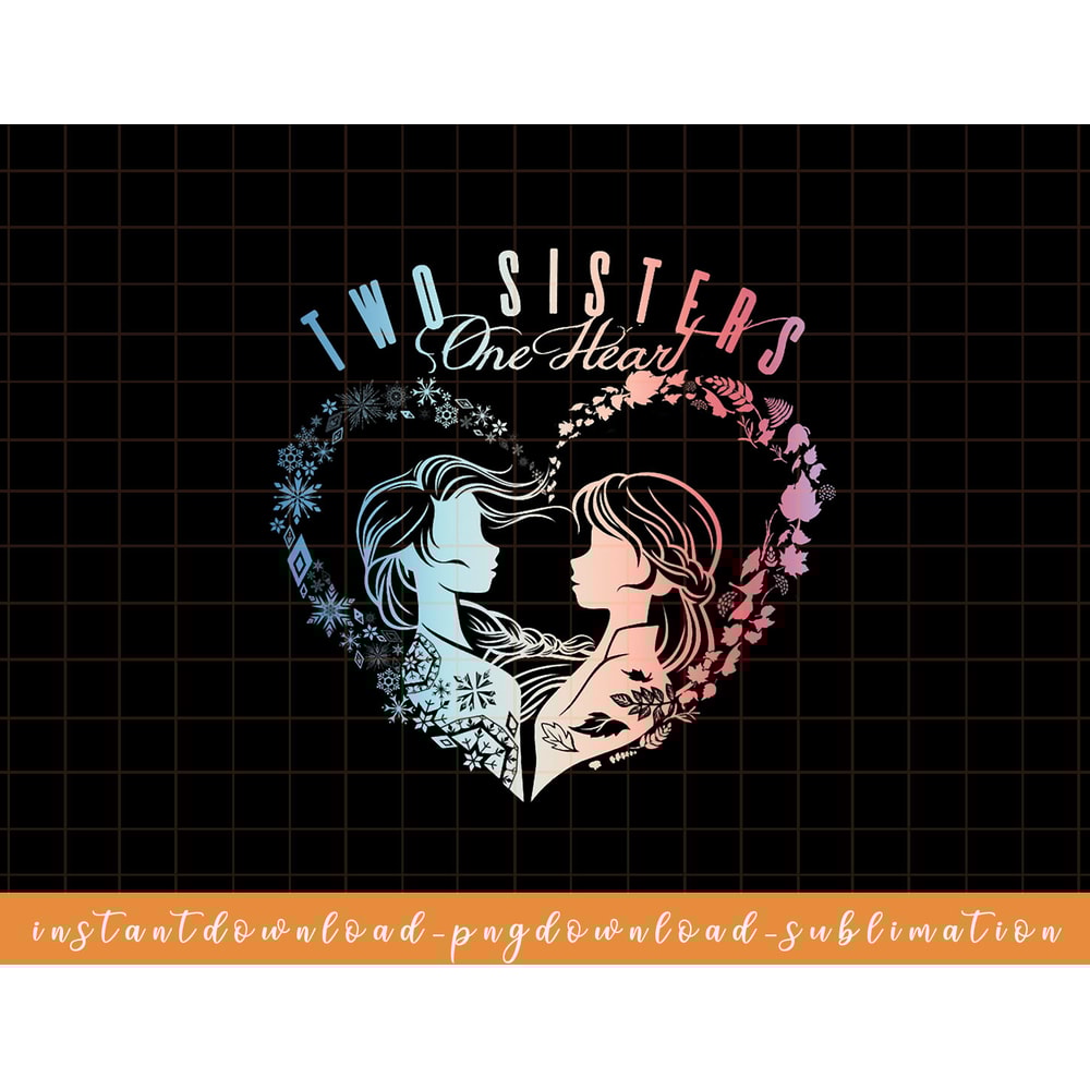 Disney Frozen Anna & Elsa Two Sisters One Heart Gradient png, sublimate, digital download.jpg