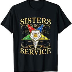 oes sisters in service order of the eastern star t-shirt