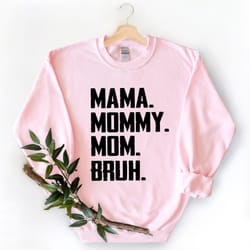 mama mommy mom bruh shirt,gift for mom from son,mothers day gift,mom shirt,mom gift,mom life,mama shirt,gift from daught