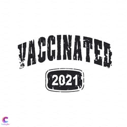 vaccinated 2021 svg, trending svg, vaccinated svg, corona virus svg, vaccinate s