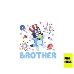 bluey brother 4th of july png, 4th of july png, bluey 4th of july png, bluey png, bluey patriotic png digital file