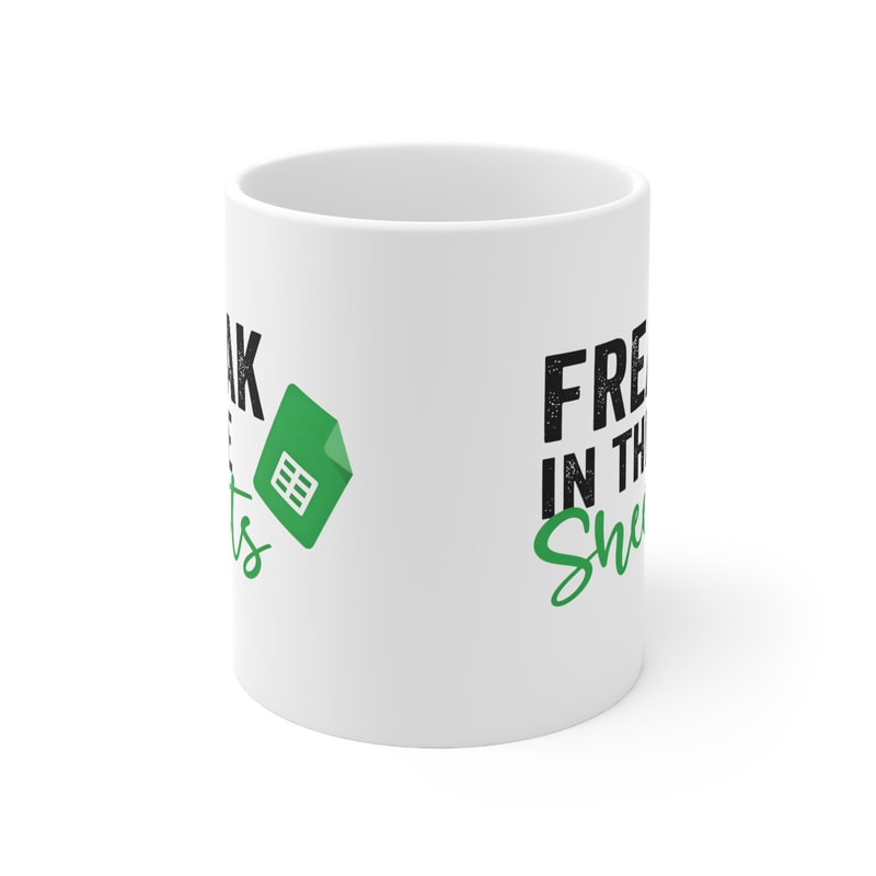Freak In The Sheets Mug, Accounting Mug, Funny Spreadsheet Excel Mug, Excel Spreadsheet Lover Worker Gift Idea For Coworker, Boss Mug - 5.jpg