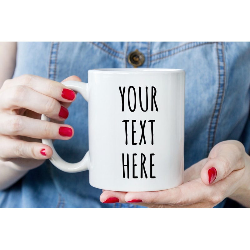 Custom Mug, Personalized Mug, Large Mug, Personalized Ceramic Coffee or Tea Mug, Custom Text, Name, Or Photo Mug, 11oz or 15oz White Mug - 1.jpg