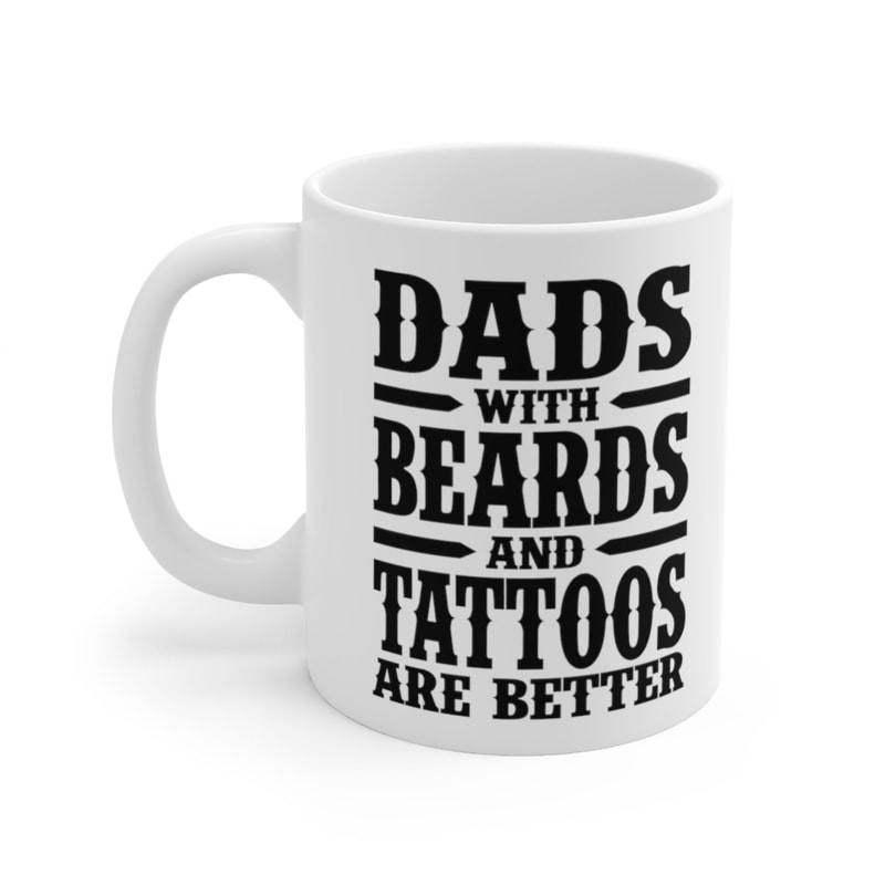 Dads With Beards And Tattoos Coffee Mug Microwave and Dishwasher Safe Ceramic Cup Dad Gifts For Men Tea Hot Chocolate Gift Ideas - 5.jpg
