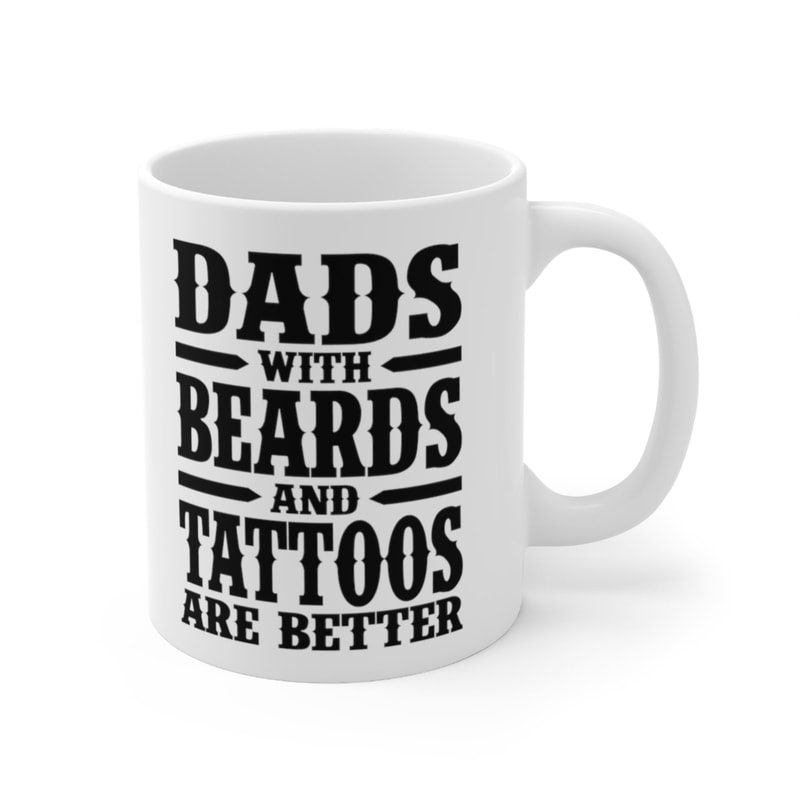 Dads With Beards And Tattoos Coffee Mug Microwave and Dishwasher Safe Ceramic Cup Dad Gifts For Men Tea Hot Chocolate Gift Ideas - 7.jpg