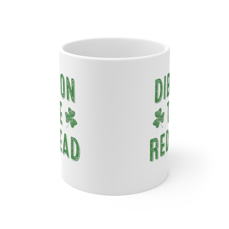 Dibs On The Redhead Coffee Mug Microwave and Dishwasher Safe Ceramic Cup Irish St Patrick Day Shamrock Tea Hot Chocolate Gift - 6.jpg