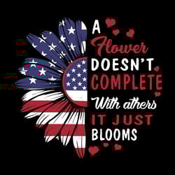 a flower doesnt compete with others it just blooms svg, independence svg, quote svg, sunflower svg, meaningful quotes