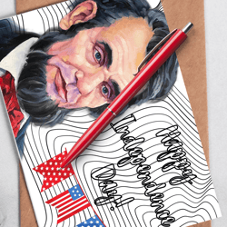 happy independence day! a digital greeting card with the leader abraham lincoln.