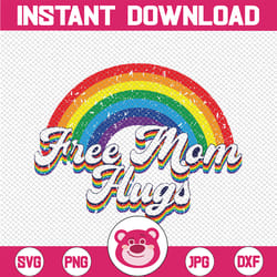free mom hugs rainbow retro lgbt flag lgbt pride month svg, gay pride svg, free mom hugs rainbow png sublimation