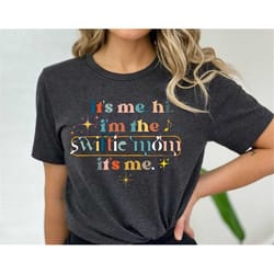 swiftie mom t shirt, swiftie mom shirt, comfort colors mom tshirt, swiftie mom tshirt, mothers day gift, i had the best