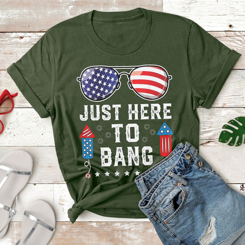 Fourth of July 4th of July Fireworks Just Here To Bang T-Shirt - 2.jpg