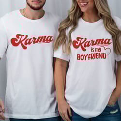 karma is my boyfriend sweatshirt, karma is a cat shirt, concert merch, me and karma v