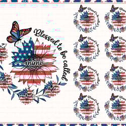 custom nana shirt design png, blessed to be call nana/ gigi/grandma png, custom kid name fourth of july png, digital dow