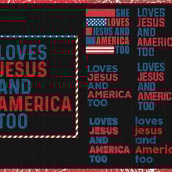 loves jesus and america too svg bundle, 4th of july svg, independence day svg, patriotic svg, memorial day svg, digital