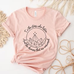 to the stars who listen and the dreams that are answered, a court of thorns, roses cour