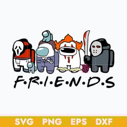 among us horror friends svg, horror movie svg, halloween svg, png dxf eps digital file