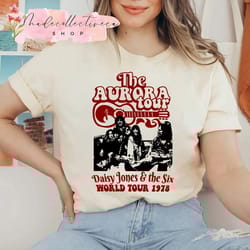aurora world tour | daisy jones and the six band concert shirt | vintage daisy jones & the six shirt | daisy jones merch