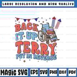 groovy back up terry put it in reverse firework 4th of july svg, back it up terry put it in reverse svg, independence