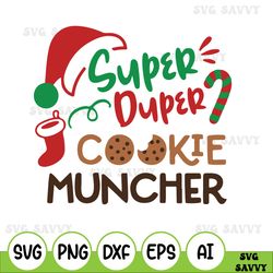 Super Duper Cookie Muncher Svg, Baby Christmas Svg, Svg Boy, Christmas Svg, Christmas Girl Svg, File for Cricut