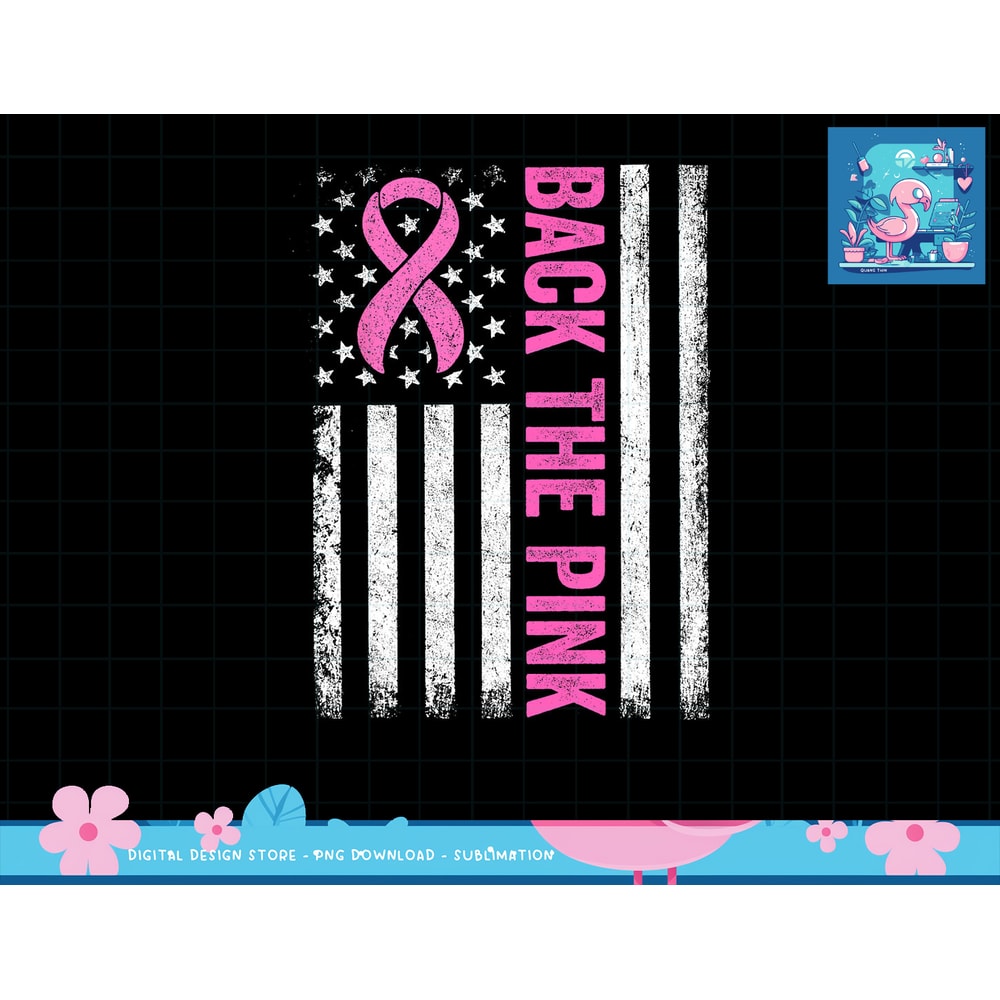 Back The Pink Breast Cancer Awareness Flag Toddler Women Men T-Shirt copy.jpg