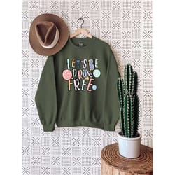 let's be drugs free sweatshirt, red ribbon week gift, red ribbon awareness, red ribbon gift, motivational sweatshirt, aw