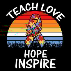 teach love hope autism awareness svg, autism puzzle piece logo svg, autism awareness svg file cut digital download